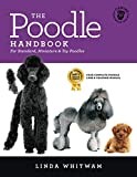 The Poodle Handbook: The Essential Guide to Standard, Miniature & Toy Poodles (Canine Handbooks)