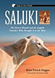 Saluki: The Desert Hound and the English Travelers Who Brought it to the West (Dogs in Our World)