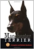 Manchester Terrier: A Complete Handbook