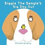 Biggie The Beagle's: Big Day Out