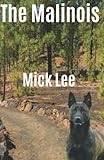 The Malinois: Book Two in the Tenerife Noir series, the second Danny Mclinden Adventure (The Adventures of Danny Mclinden)