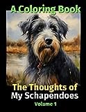 The Thoughts of My Schapendoes: A Coloring Book Volume 1