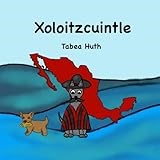 Xoloitzcuintle: Deutsch und Spanisch