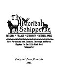 The Historical Schipperke: Volume 1