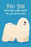 Puli Dog: Together Learn About The Life of Puli Dog: Everything You Need to Know About Puli Dog