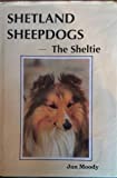 Shetland Sheepdogs: Sheltie, The