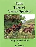 Tales of Sussex Spaniels