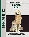 Finnish Spitz: Specia Rare-Breed Edtion : A Comprehensive Owner's Guide