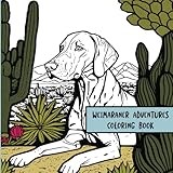 Weimaraner Adventures: Coloring Book