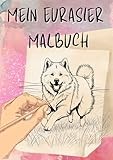 Mein Eurasier Malbuch