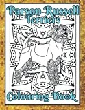 Parson Russell Terriers Colouring Book: Mindfulness colouring books for adults dogs (Terriers Colouring Books by Trevlora)