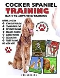 COCKER SPANIEL: THE COMPREHENSIVE TRAINING GUIDE 2ND EDITION