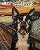 Boston Terriers in Art: Monthly Planner 2025-2026