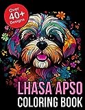 Lhasa Apso Coloring Book: Lhasa Apso Gifts | Lhasa Apso Dog Pictures | Lhasa Apso Mom