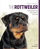 Rottweiler Best of Breed: Your Essential Guide from Puppy to Senior Dog