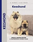 Keeshond: A Comprehensive Owner's Guide (A Kennel Club Book)
