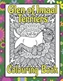 Glen of Imaal Terriers Colouring Book: Gifts for Dog Lovers; Women; Unique