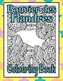 Bouvier des Flandres Colouring Book: Mindfulness colouring books for adults dogs