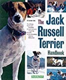The Jack Russell Terrier Handbook (Pet Handbooks)