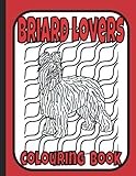 Briard Lovers Colouring Book: Sheepdog colouring book; gifts for Briard lover (Herding & Pastoral Breeds Colouring books by Trevlora)