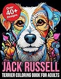 Jack Russell Terrier Coloring Book for Adults: jack russell gifts for men and women