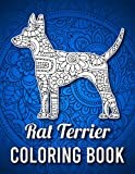 Rat Terrier Coloring Book: Stress Relieving Rat Terrier Coloring Book for Adults Relaxation, Rat Terrier Gifts for Women