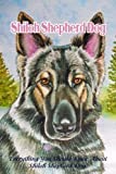 Shiloh Shepherd Dog: Everything You Should Know About Shiloh Shepherd Dog: How Well Do You Know About Shiloh Shepherd Dog?