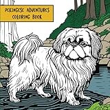 Pekingese Adventures: Coloring Book