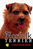 Complete Handbook of Norfolk Terrier (Rare Breed)