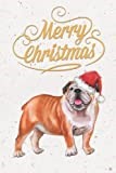 Christmas Notebook for Dog Lover (English Bulldog): Christmas Greeting Card Alternative, Cute Christmas Notebook, Christmas Journal, Christmas ... for Dog Lover, Christmas notebook for kids