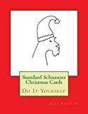 Standard Schnauzer Christmas Cards: Do It Yourself