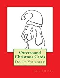 Otterhound Christmas Cards: Do It Yourself