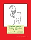 English Springer Spaniel Christmas Cards: Do It Yourself