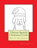 Tibetan Spaniel Christmas Cards: Do It Yourself