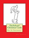 Dachshund Christmas Cards: Do It Yourself