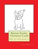Boston Terrier Christmas Cards: Do It Yourself