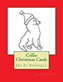 Collie Christmas Cards: Do It Yourself