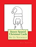 Sussex Spaniel Christmas Cards: Do It Yourself