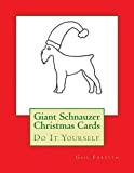 Giant Schnauzer Christmas Cards: Do It Yourself