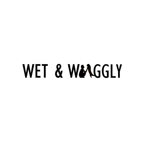 Wet & Waggly
