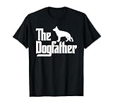 The DogFather, German Shepherd Dog Dad, Best Dog Daddy Ever T-Shirt