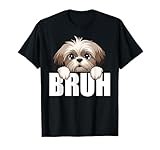 Funny Shih Tzu Bruh Cute Dog Lover Men Boys Kids T-Shirt