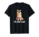 Doge Meme Lover Do What I Want Shiba Inu T-Shirt
