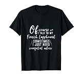 Of course I speak with my Finnish Lapphund T-Shirt