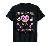 My big love is a Schapendoes T-Shirt