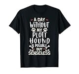 Plott Hound Shirt Men Women Dog Mom Dog Lover T-Shirt