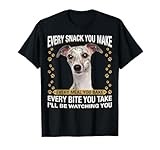 Every Snack You Make Funny Whippet Dog Mom, Dog Dad T-Shirt