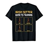Dog Training Funny Irish Setter T-Shirt